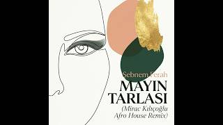 Şebnem Ferah - Mayın Tarlası (Mirac Kılıçoğlu Remix) Afro House