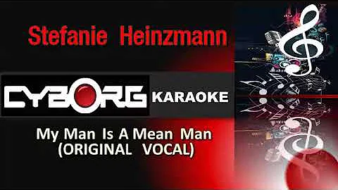 Stefanie Heinzmann My Man Is A Mean Man ORIGINAL VOCAL lyric synchronization and karaoke