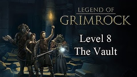 Legend of Grimrock Walkthrough Level 8 - The Vault