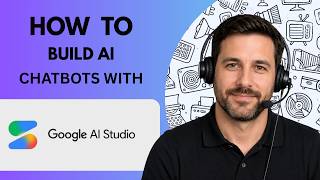 How to Build AI Chatbots with Google AI Studio Full Guide 2026