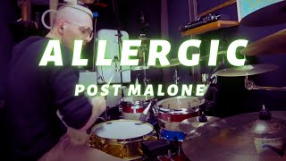 Post Malone - Allergic -Drum Cover