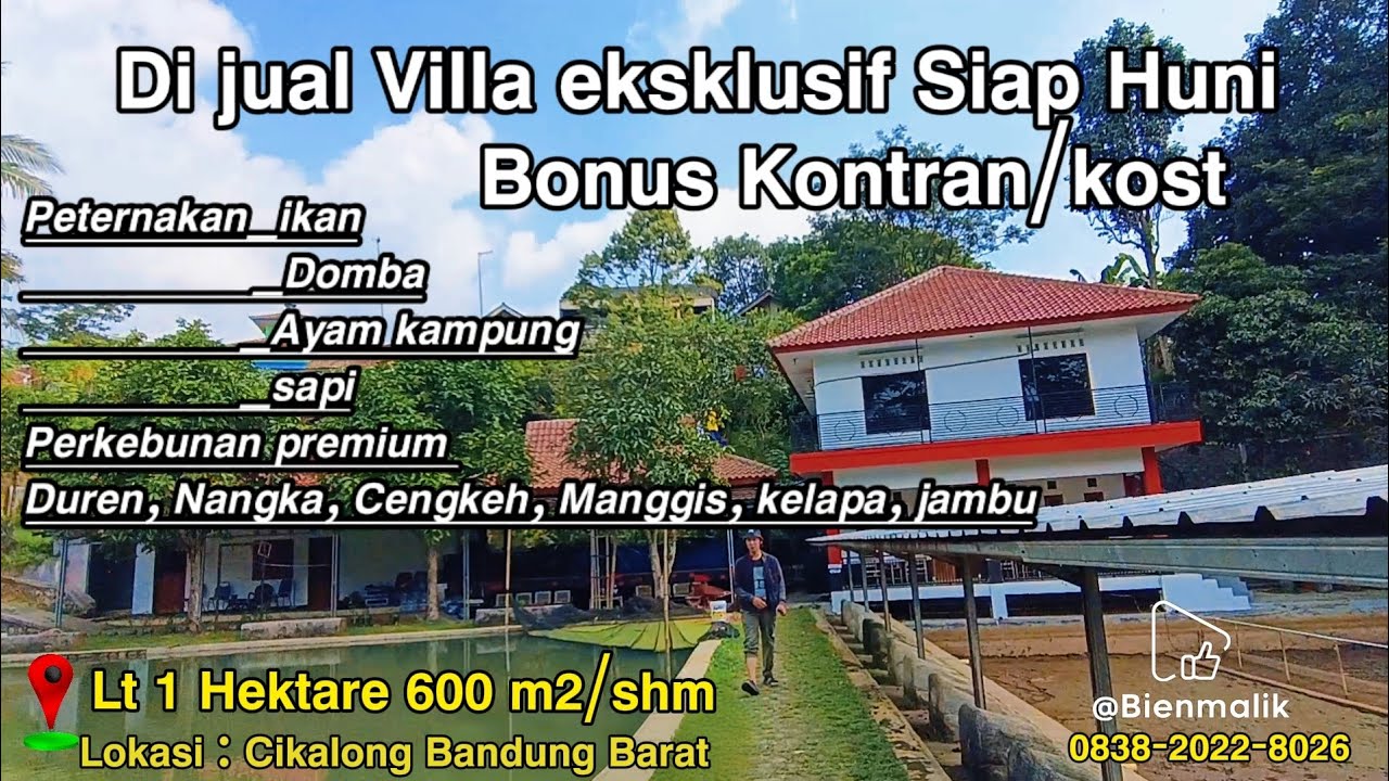 Dijual Villa Eksklusif + Kebun Premium, Kolam Ikan, Peternakan & Kost Aktif di Cikalong Wetan