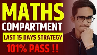 Last 15 Days Strategy For Maths Compartment Exam  Class 12 CBSE 2023 | Compartment Exam Pass 2023