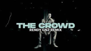 Rendy Gnz - THE CROWD Fvnky Breaks 2022 REMIXX