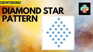 🔥Diamond shape pattern | Pattern in python | Interview patterns | how to code diamond pattern