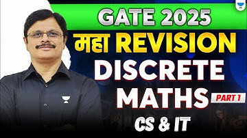 Discrete Mathematics | महा Revision  | CS & IT | GATE Exam