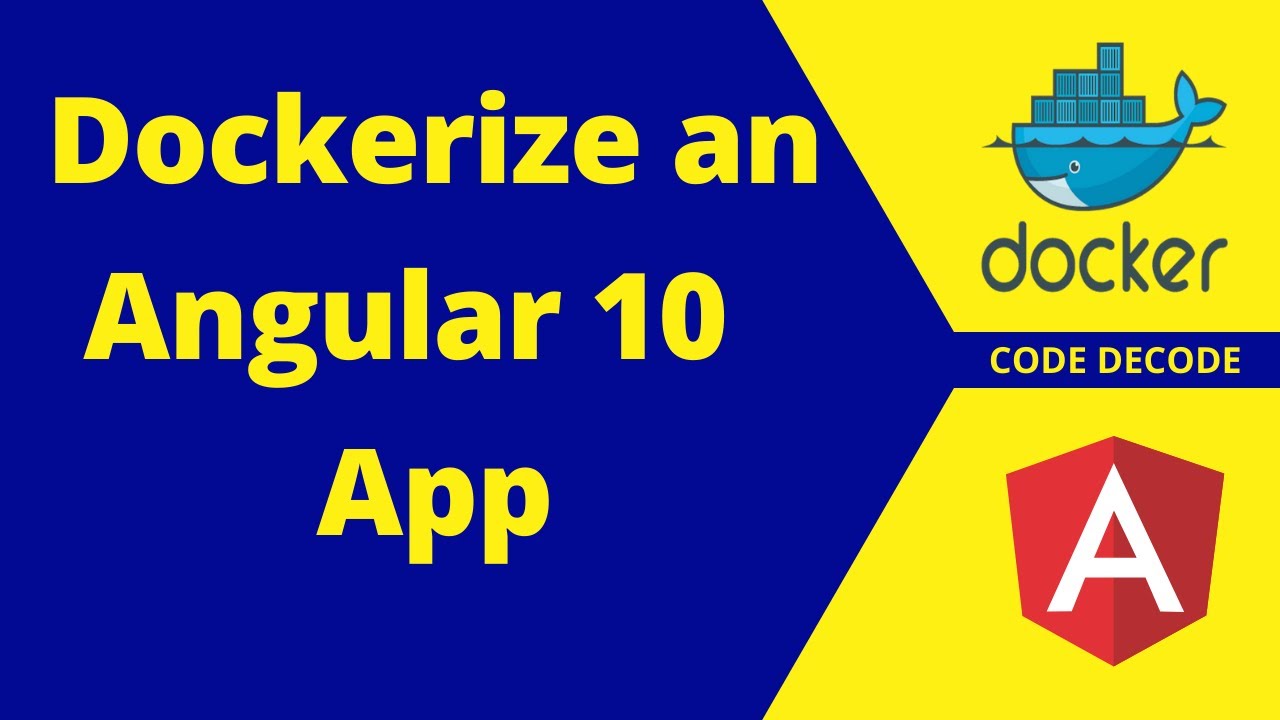 Angular 10 Docker Tutorial | Dockerize Angular App and Deploy to Docker Hub [ STEP BY STEP GUIDE]