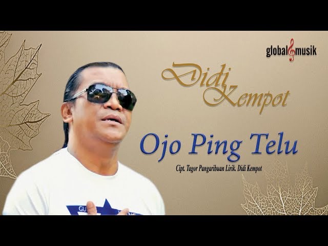 Didi Kempot - Ojo Ping Telu (Jangan Sampai Tiga Kali) (Official MV) class=