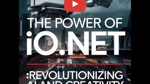 The Power of IO.net: Revolutionizing AI and Creativity