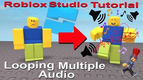 Looping Multiple Music, Game or Part | Roblox Studio Tutorial