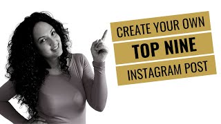 How To Create A Top Nine Instagram Post screenshot 4