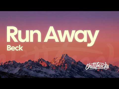 Beck - Run Away (Lyrics)