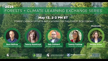 2025 Learning Exchange Series – Forest Carbon Offsets: Implications for the Forest Bioeconomy