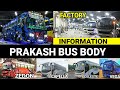 PRAKASH BUS BODY | INFORMATION