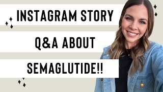 Instagram story question and answer about Semaglutide and Tirzepatide! Explaining my experience!