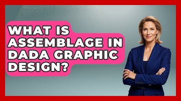 What Is Assemblage In Dada Graphic Design? - Graphic Design Nerd