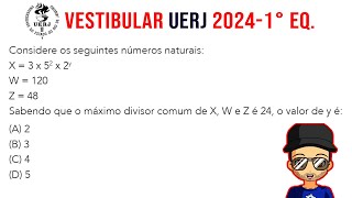 Vestibular Uerj 2024 Prova Resolvida Questão 29 MDC ANULADA