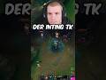 Der inting TK #ezreal