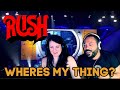 Rush Wheres My Thing? Here It Is