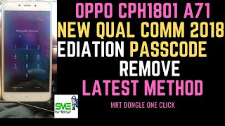87 Oppo A71 CPH1801 Pattern Unlock | Password Reset | FRP Lock NEW Qualcomm 2018 Edation 100% Free screenshot 4
