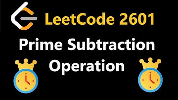 Prime Subtraction Operation - Leetcode 2601 - Python