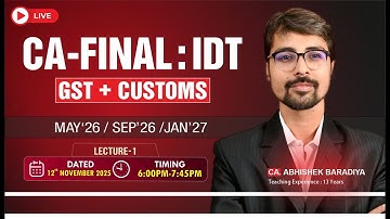 Indirect Tax GST Overview & Constitutional Provisions - CA Final | CA Abhishek Baradiya