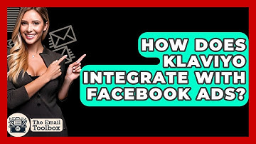 How Does Klaviyo Integrate With Facebook Ads? - TheEmailToolbox.com