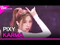 PIXY KARMA 픽시 KARMA THE SHOW 230314 PIXY KARMA 픽시 KARMA THE SHOW 230314
