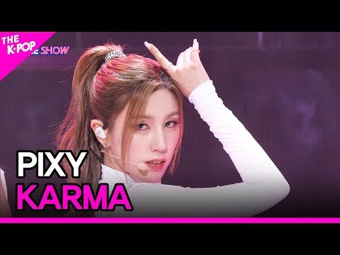 PIXY, KARMA (픽시, KARMA) [THE SHOW 230314]