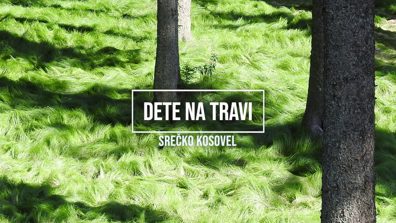 Srečko Kosovel: Dete na travi