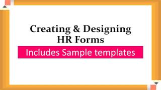 Designing HR Forms | How to create HR Forms