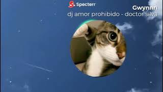 dj amor prohibido - doctor silva (math butolo & dj desa remix) tiktok viral fyp 2025