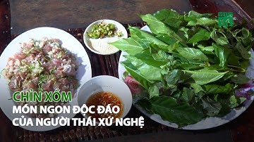 Chỉn Xồm - Món ngon độc đáo của người Thái xứ Nghệ| VTC14