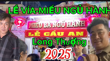 Lể Hội Miếu Bà Ngủ Hành Long Thượng, Cần Giuộc long an 18 tháng giêng , 2025 ( 15-2 2025),,,