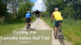 Cycling the Lamoille Valley Rail Trail in Vermont