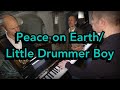 Peace on Earth/Little Drummer Boy