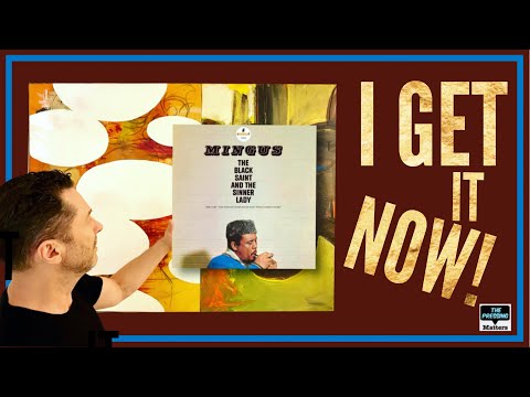 Mingus BLACK SAINT AND THE SINNER LADY - Understanding a