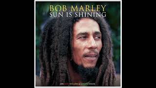 Bob Marley - Sun Is Shining (Yellow Vinyl) Part 1 (HQ)