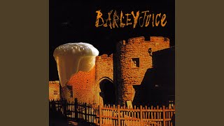 Watch Barleyjuice Juice Of The Barley video