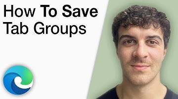 How to Save Tab Groups - Microsoft Edge [2025 Full Guide]