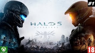 Halo 5: Guardians (Xbox One) - Прохождение - #1. (без комментариев)