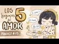 LOS 5 LENGUAJES DEL AMOR - PODCAST