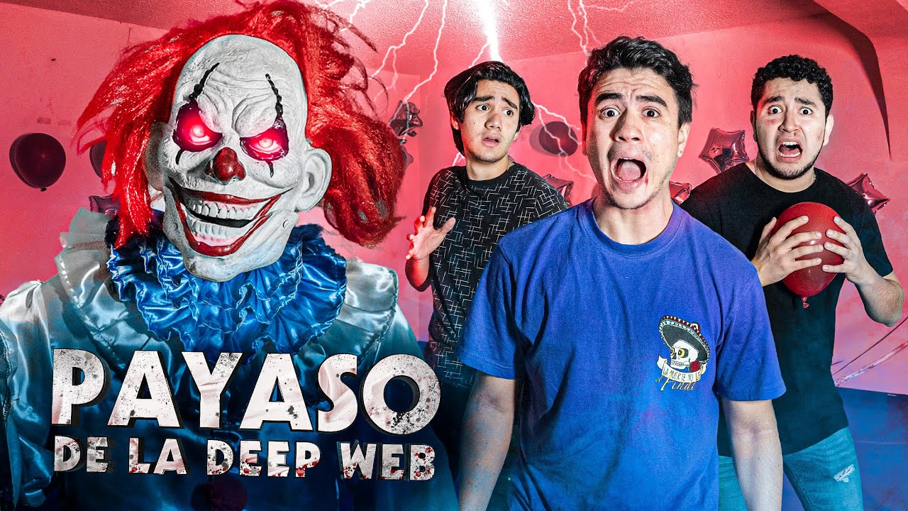 EL PAYASO DE LA DEEP WEB - LA PELÍCULA