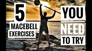5 Macebell Exercises You NEED To Try