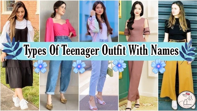 Types of dresses for teenage girl with names/Outfits ideas for teenagers  with names/Teenager outfits 