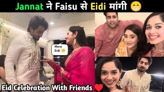 Jannat ने Faisu से Eidi मांगी 😁| Jannat Enjoy In Eid With Friends | jannat eid vlog |  jannat zubair