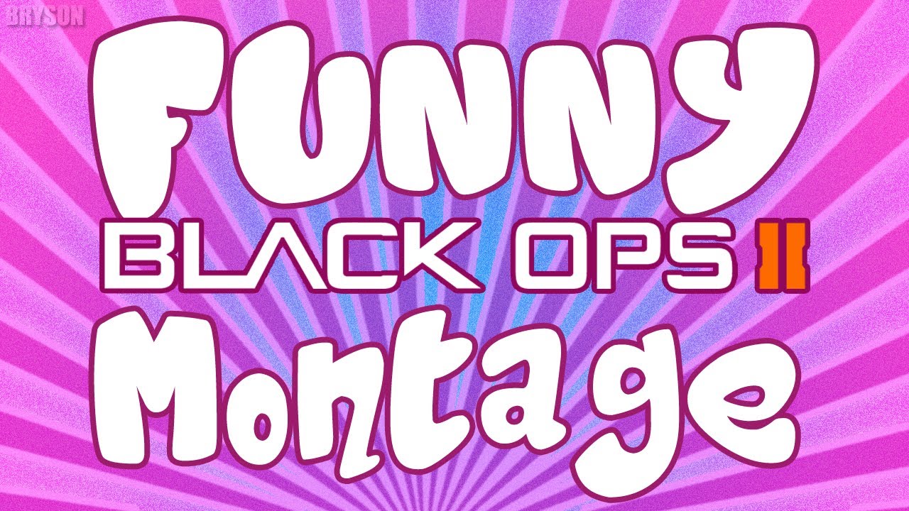 Black Ops 2 Funny Moments Montage! COD BO2