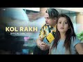 Kol Rakh - RS Chauhan | Gima Ashi (Lyric Video) Punjabi Song | VYRL Originals