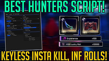 BEST KEYLESS HUNTERS SCRIPT! INSTA KILL, AUTOFARM DUNGEONS, INF ROLLS, FREEZE ENEMIES!
