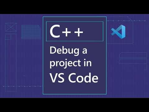 Debug a C++ project in VS Code - YouTube